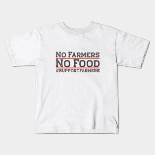 No Farmers No Food Kids T-Shirt